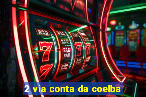 2 via conta da coelba